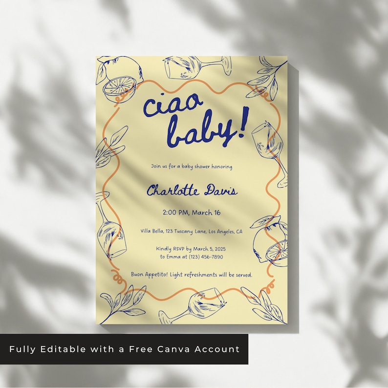 May include: A yellow and orange baby shower invitation with a blue and white illustration of glasses of wine and lemons. The text reads "Ciao baby!" and includes the date, time, and location of the event.