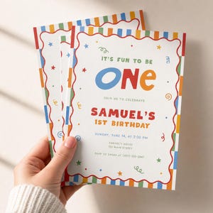 May include: Two birthday invitations with colorful borders and the text "IT'S FUN TO BE ONE." The invitations read "SAMUEL'S 1ST BIRTHDAY" and include event details. The design features stars, swirls, and a playful font.
