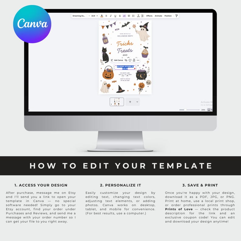 May include: A computer monitor displaying a digital Halloween party invitation template in Canva. The design features illustrations of ghosts, a black cat, a pumpkin, and a cauldron, with text reading Tricks Treats AND. Instructions for editing are below.
