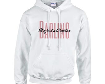 Darling, It's Just a Chapter Women's pullover Hoodie | Women's sweatshirt| motivation| inspirational| Christian gifts for her