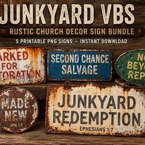 May include: A collection of rustic metal signs with text, including "Junkyard VBS," "Marked for Restoration," and "Second Chance Salvage." The signs have a distressed, weathered appearance, with visible rust and aged paint. The signs are arranged on a wooden surface.