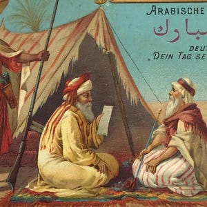 May include: Vintage Liebig Company's Fleisch-Extract trading card. The card features an illustration of three men in traditional Arab attire, a tent, camels, and text in Arabic and German. The card is rectangular with a white border.