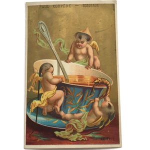 RISERVATO per ADRIENNE 27 giugno Antica carta commerciale francese – Cherubini che giocano in una tazza da tè – Paul Compère Bordeaux, c. 1890