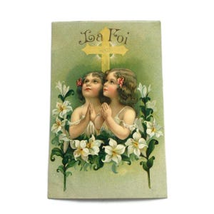 Cartão postal religioso antigo – “La Foi” (Fé) – Angelic Girls & Lilies – Início dos anos 1900