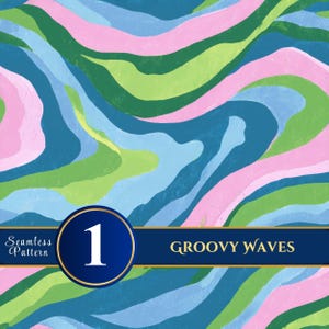 May include: Seamless pattern with a groovy wave design in shades of pink, green, blue, and light blue. The design includes a navy blue banner with the text "GROOVY WAVES" and a gold-rimmed circle with the number "1".