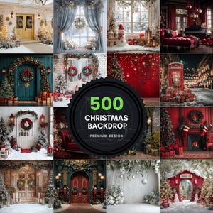 May include: A collection of Christmas-themed backdrops. The image features various scenes, including decorated doors, windows, and interiors with Christmas trees, wreaths, and festive decorations. The central image displays a black circular badge with the text "500 CHRISTMAS BACKDROP PREMIUM DESIGN."