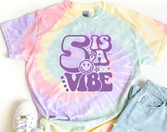 Five is a Vibe Shirt: 5th Birthday Pastel Tie Dye