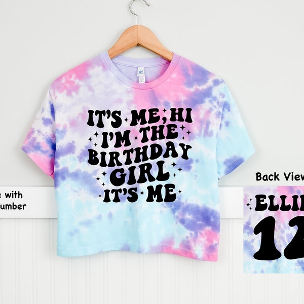Birthday Girl Shirt, It's Me Hi I'm the Birthday Girl It's Me Shirt, Tie Dye Shirt, Personalized shirt for kids