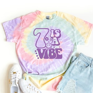 Seven is a Vibe Shirt, 7th Birthday Shirt Girl, Pastel Tie Dye Shirt, 7 is a Vibe, Groovy Birthday Shirt, Tie Dye Birthday