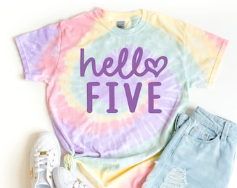 Hello Five Tie Dye Birthday Shirt: 5th Birthday Girl Tee
