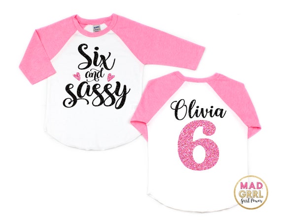 Girls 6th Birthday Shirt, Six and Sassy Shirt, Girls Sixth Birthday Shirt, Girls Birthday Shirt Il_570xn