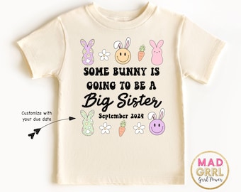 Big Sister Announcement Shirt: Some Bunny Easter Pregnancy Reveal