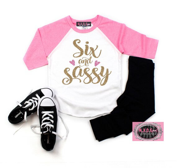 Girls 6th Birthday Shirt, Six and Sassy Shirt, Girls Sixth Birthday Shirt, Girls Birthday Shirt Il_570xn