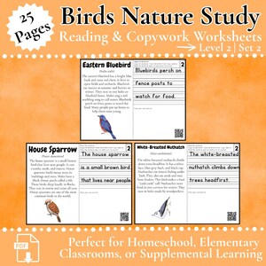 May include: A Birds Nature Study worksheet set with 25 pages. The educational material includes information on Eastern Bluebirds, House Sparrows, and White-Breasted Nuthatches. The text is designed for reading and copywork, perfect for elementary classrooms.