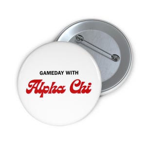 Custom Pin Buttons for Alpha Chi Omega, Personalized Button Badges, Gameday with Alpha Chi, Sorority Gifts, Gameday Flair, AXO