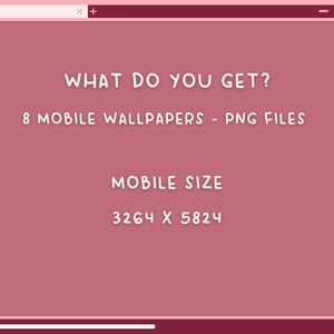 K&ouml;nnte beinhalten: Ein rosa Bildschirm mit wei&szlig;em Text, der "WHAT DO YOU GET? 8 MOBILE WALLPAPERS - PNG FILES MOBILE SIZE 3264 X 5824" lautet.