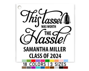 Class of 2024 Graduation Tags, Set of 20 Personalized Senior Party Favors, Diploma Themed Gift Tags, This Tassel was worth the Hassle Tag