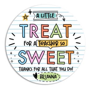 Back to School Stickers, Great School Year from Student, Sweet Treat for a Sweet Teacher, First Day of School Label, Classroom School Favors