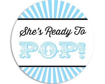 She's Ready To Pop Stickers, Blue Circus Baby Shower Labels, It's A Boy Favors