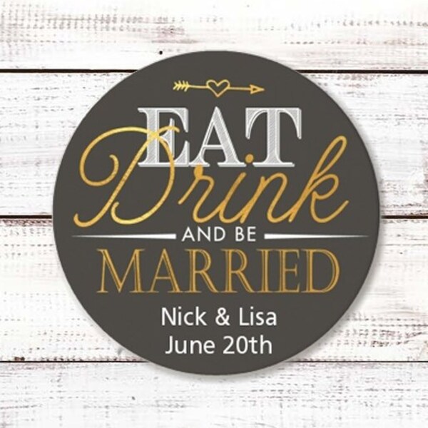 Eat Drink And Be Married - Personalized Round Bridal Shower Party Sticker Labels - Engagement Sticker