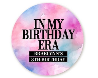 In My Birthday Era Stickers, Era Tour Birthday Labels, In My Birthday Era Party Favor - Eras Tour Party Favor - Era Tour