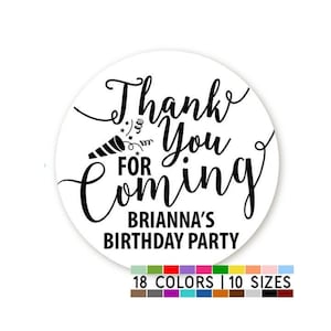 Thank You For Coming Birthday Party Favor Stickers, Happy Birthday Labels, Custom Birthday Party Favor Labels, Personalized Round Stickers