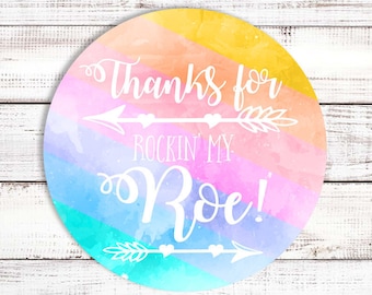 Thanks For Rockin My Roe - Fashion Consulting Stickers - Rainbow Watercolor Personalized Round Sticker Labels