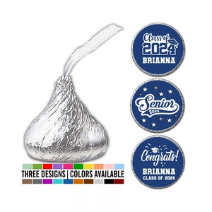 Personalized Hershey Kiss Stickers for Graduation, Class of 2024 Custom Hershey Kiss Label, Personalized Stickers Chocolate Kiss Grad Favors