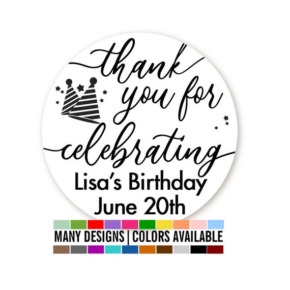 Thank You For Celebrating Personalized Round Birthday Party Sticker