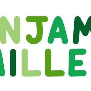 May include: Green and white text spelling out the name "Benjamin Miller" in a playful, handwritten style.