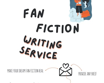 Custom Fan Fiction Writing Service | Personalized Character Stories | Self Care Gift