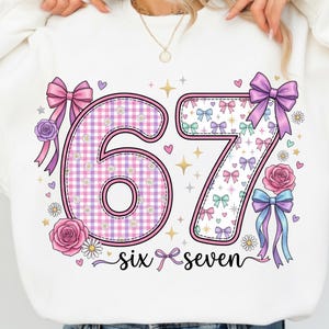 67 Girly PNG Meme Design, Pink Gingham Coquette Bows Sublimation, Floral Six Seven Viral Trendy Digital Download
