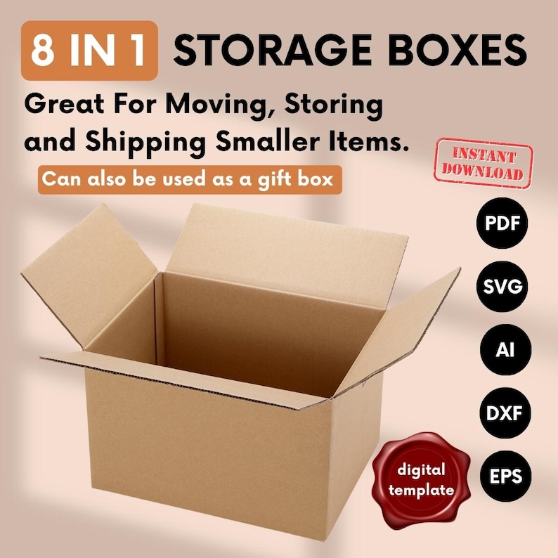 May include: An open, empty cardboard storage box with the text "8 IN 1 STORAGE BOXES" and "Great For Moving, Storing and Shipping Smaller Items." Also includes "Can also be used as a gift box." and "INSTANT DOWNLOAD" text.