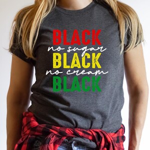 Juneteenth Shirt, BLM Shirt, Black History Tee, Black Culture Juneteenth Gift, Honoring the Past, Celebrating Freedom