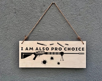 Letrero de rifle Pro Choice: Arte mural de madera de abedul de la Segunda Enmienda