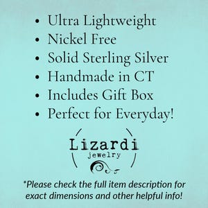 text which has some bullet points to inform about the earring details to say that they are ultra lightweight, nickel free, solid sterling silver, handmade in CT, they include a gift box and are perfect for everyday!  The graphic says to check the listing description for more details and measurements