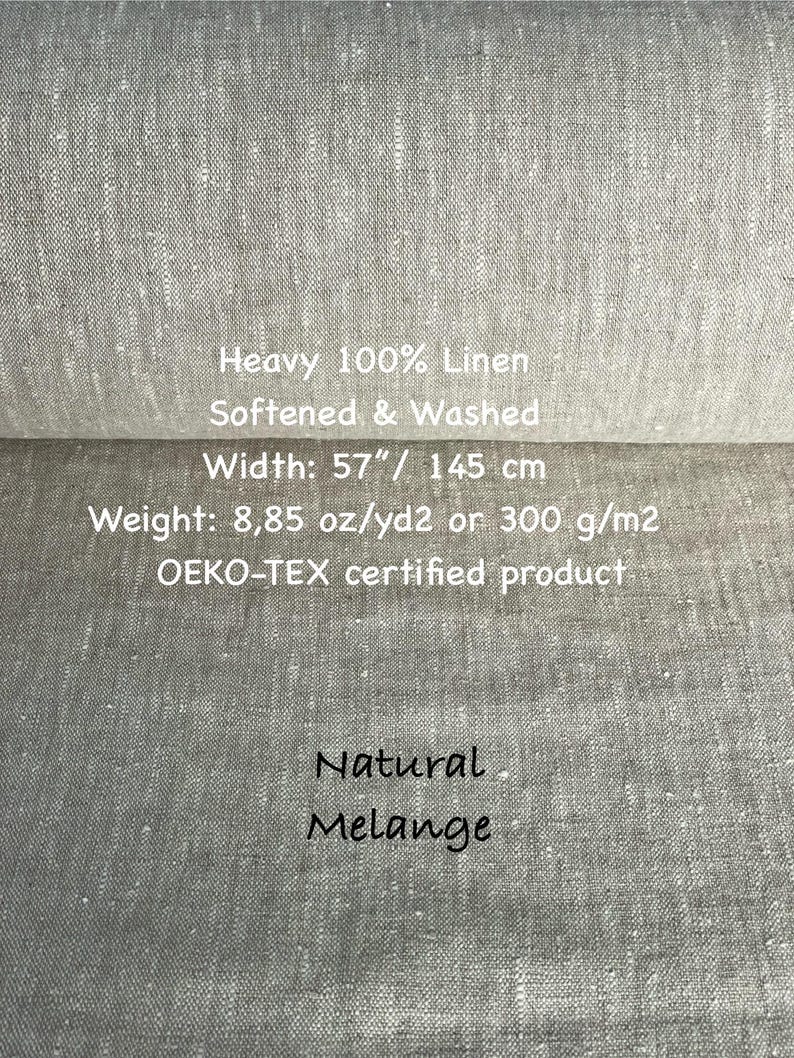 May include: Close-up of a gray linen fabric. The text on the fabric reads: Heavy 100% Linen, Softened & Washed, Width: 57", Weight: 8.85 oz/yd2, OEKO-TEX certified product, and Natural Melange.