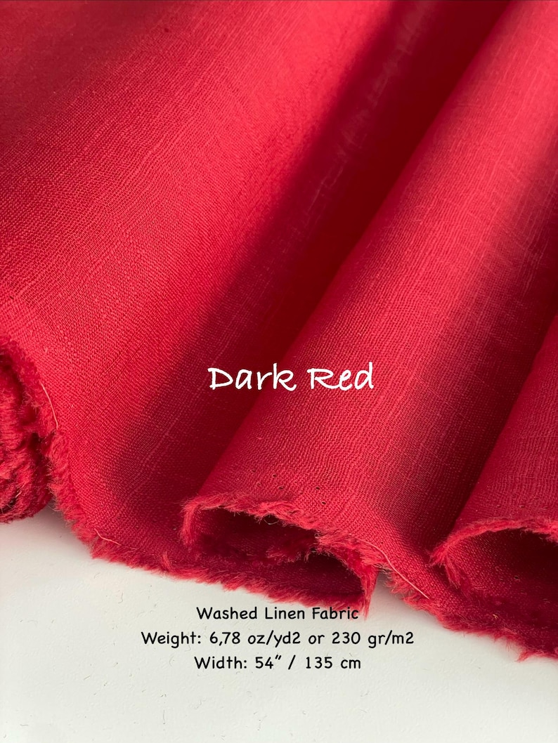 May include: A bolt of dark red washed linen fabric with a visible weave texture. The text on the fabric reads: Dark Red, Washed Linen Fabric, Weight: 6.78 oz/yd2, Width: 54 inches. The material is folded, showing raw, frayed edges.