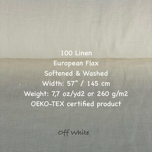 May include: A close-up of off-white 100% linen fabric. The fabric is 57 inches wide and weighs 7.7 ounces per square yard. It is made from European flax and is Oeko-Tex certified.
