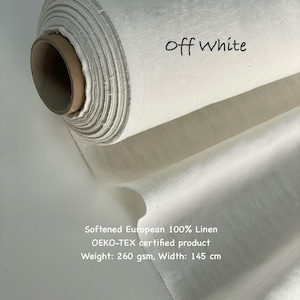May include: A roll of off-white 100% linen fabric. The fabric is soft and has a weight of 260 gsm and a width of 145 cm. It is Oeko-Tex certified.