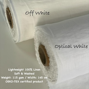 Puede incluir: Dos rollos de tela de lino blanca, uno etiquetado como "Off White" y el otro como "Optical White". La tela es ligera, suave y lavada, con un peso de 115 g/m&sup2; y un ancho de 145 cm. Producto certificado OEKO-TEX.
