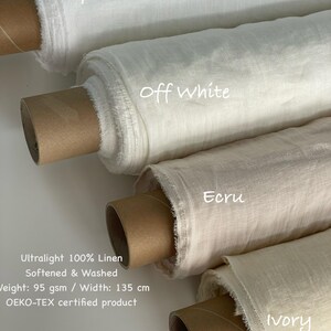 May include: Four rolls of ultralight 100% linen fabric in Optical White, Off White, Ecru, and Ivory. The fabric is softened and washed, with a weight of 95 gsm and a width of 135 cm. The text "OEKO-TEX certified product" is also visible.