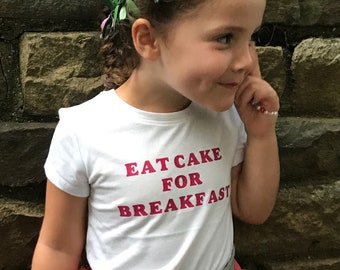 Eat Cake for Breakfast toddler t-shirt • fun • gift • food • party • kid • tee • birthday tee • birthday shirt • cake tee • first birthday