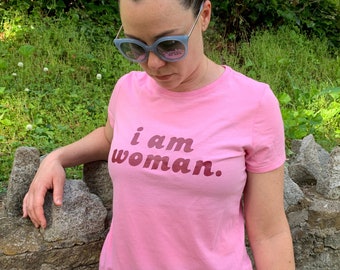 I Am Woman Adult T-shirt • Hear Me Roar • The Future is Female • Lady Power • Girl Power • Women Rule • Power of Women • Pride • Feminist