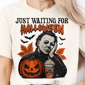 Just Waiting for Halloween Png, Halloween Horror Png, Scary Movie Png Sublimation, Horror Png, Halloween Characters, Halloween TShirt Design