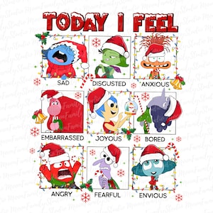 May include: A graphic featuring characters from the movie Inside Out, each representing a different emotion: Sad, Disgusted, Anxious, Embarrassed, Joyous, Bored, Angry, Fearful, and Envious. The text "TODAY I FEEL" is at the top.