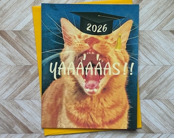 Funny Graduation Cat Card: Class of 2026, YAAAAAAS!