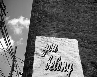 You Belong Here Philadelphia Cityscape Photo Art Print