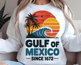 Gulf of Mexico 1672 PNG, SVG Gulf Retro Coast, Texas Alabama Mississippi Florida Beach Crewneck Mexico, Gift for Mexico Lover Gulf of Mexico