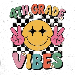 Fourth Grade Vibes PNG: Back to School Smile Face Design (Digital Download)